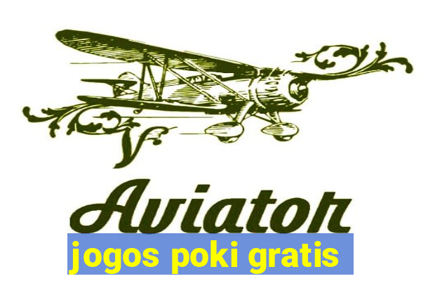 jogos poki gratis